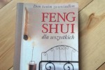 Dom twoim zwierciadłem - Feng szui dla wszystki